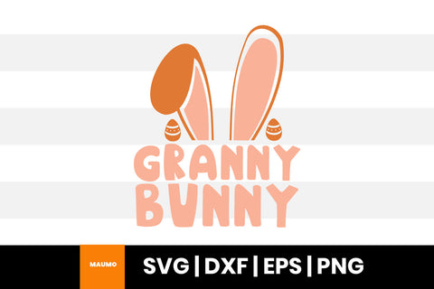 Granny bunny easter svg quote SVG Maumo Designs 