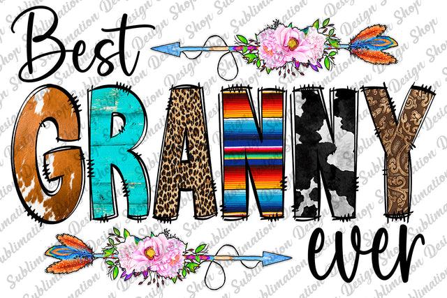 Granny Png, Best Granny Ever Png, Granny Sublimation, Western Png, Cowhide Png, Grandma Png, Sublimation Designs Download, Digital Download Sublimation SublimationDesignShop 