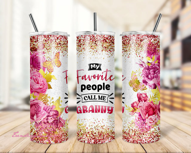 Granny Tumbler, My Favorite People Call Me Granny, 20oz Skinny Tumbler Sublimation Waterslide Wrap Designs Template PNG Instant Download Sublimation TrendingDesign 