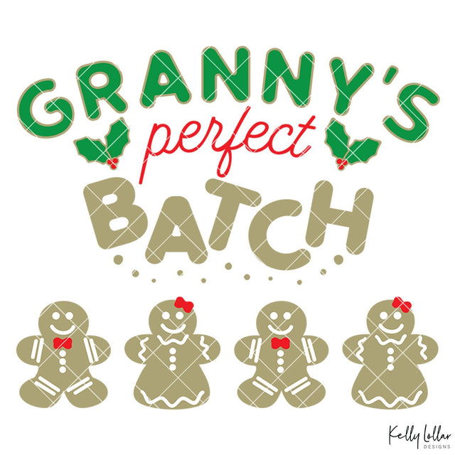 Granny's Perfect Batch SVG Kelly Lollar Designs 