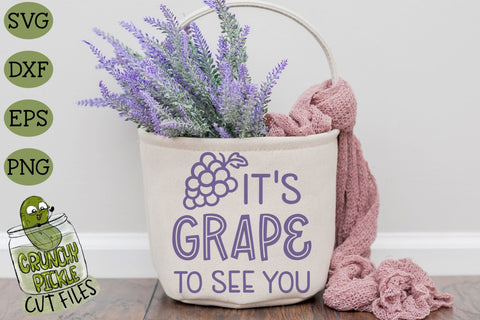 Grape to See You SVG Cut File SVG Crunchy Pickle 