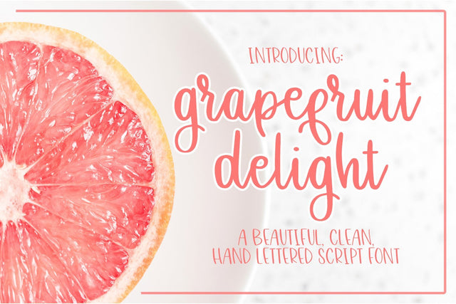 Grapefruit Delight - Hand Lettered Script Font Font Dez Custom Creations 