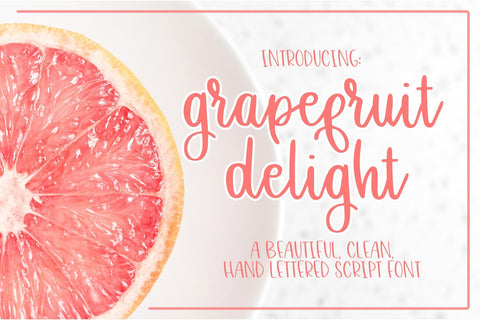 Grapefruit Delight - Hand Lettered Script Font Font Dez Custom Creations 