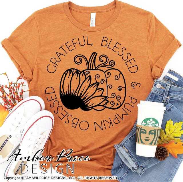 Grateful Blessed & Pumpkin Obsessed SVG | Fall SVG PNG DXF | Cute Pumpkin Spice SVGs SVG Amber Price Design 