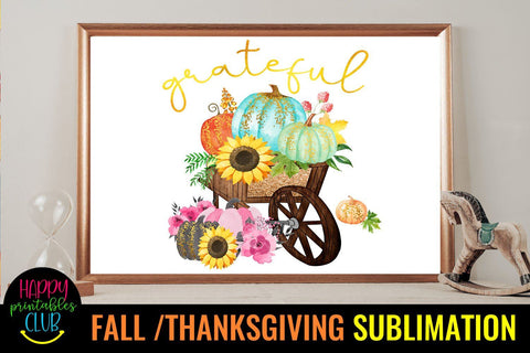 Grateful-Fall Thanksgiving Sublimation Design-Sublimation Sublimation Happy Printables Club 