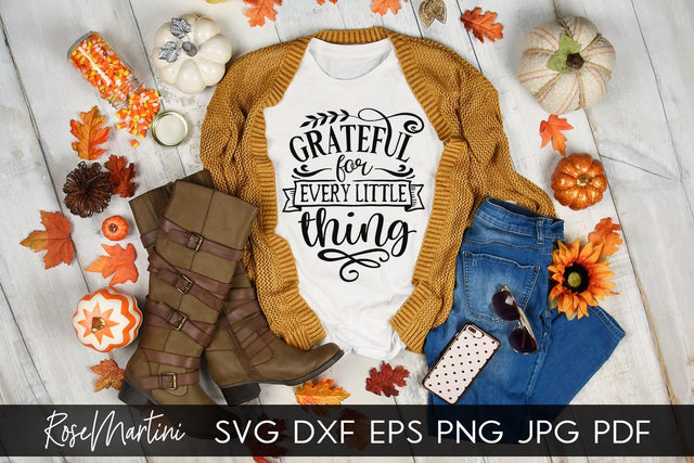 Grateful For Every Little Thing SVG file for cutting machines Cricut Silhouette SVG PNG Sublimation Thanksgiving svg SVG RoseMartiniDesigns 