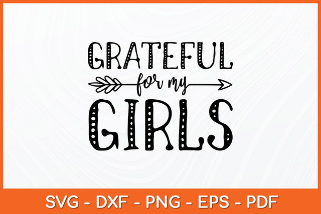 Grateful For My Girls Svg Design SVG artprintfile 