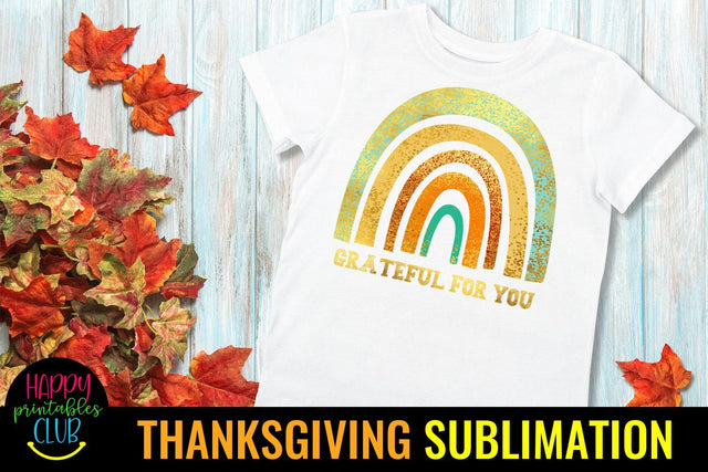 Grateful for You Thanksgiving Sublimation Design Ideas PNG Sublimation Happy Printables Club 