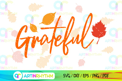 Grateful, Happy Thanksgiving Day svg SVG Artinrhythm shop 