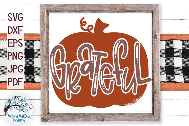 Grateful Pumpkin SVG SVG Wispy Willow Designs 