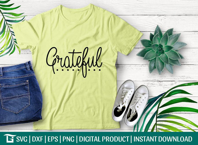 Grateful Svg Cut File, Thankful Svg, Thanksgiving Svg, Fall Svg, Blessed Svg, Thankful Svg, Tshirt Design, SVG ETC Craft 
