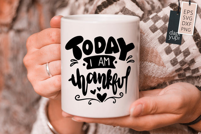 Grateful SVG Today I Am Thankful Quotes SVG dapiyupi store 