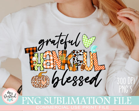 Grateful Thankful Blessed PNG, Thanksgiving png, Fall Vibes PNG, Fall Png, Autumn Png, Pumpkin png, Fall Sublimation Designs Downloads Sublimation MyDesiredSVG 