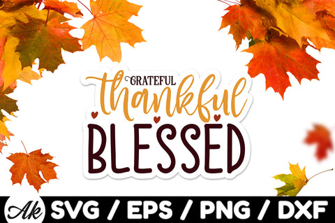Grateful thankful blessed Stickers SVG akazaddesign 