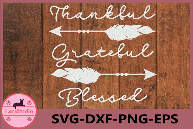 Grateful Thankful Blessed SVG Lerastudio 