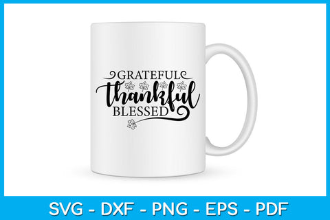 Grateful Thankful Blessed SVG PNG PDF Cut File SVG Creativedesigntee 