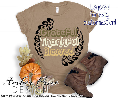 Grateful Thankful Blessed SVG | Retro Thanksgiving SVG PNG DXF | Cute Fall SVG | Laurel Wreath BOHO Decor SVGs SVG Amber Price Design 