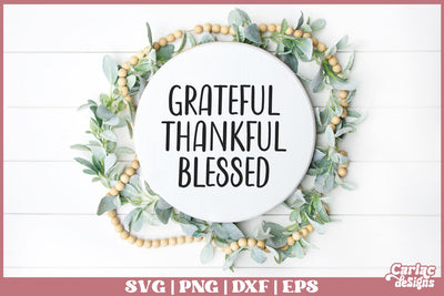 Grateful Thankful Blessed SVG SVG Carla C Designs 