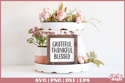 Grateful Thankful Blessed SVG SVG Carla C Designs 