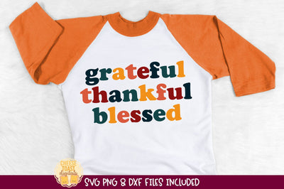Grateful Thankful Blessed | Thanksgiving & Autumn SVG File SVG Cheese Toast Digitals 