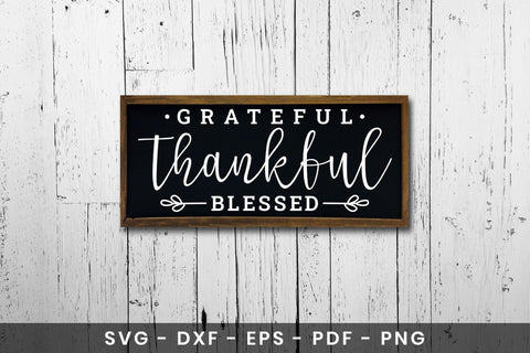 Grateful Thankful Blessed, Thanksgiving Sign SVG SVG CraftLabSVG 