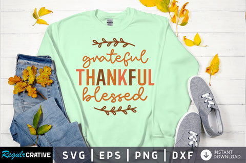 Grateful thankful SVG Design SVG Regulrcrative 