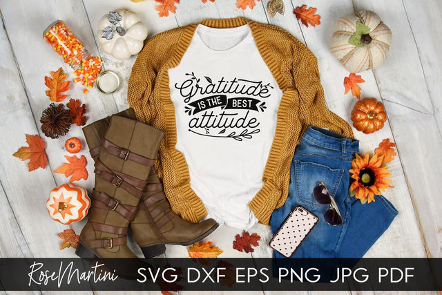 Gratitude Is The Best Attitude SVG file for cutting machines Cricut Silhouette SVG PNG Sublimation Thanksgiving svg SVG RoseMartiniDesigns 
