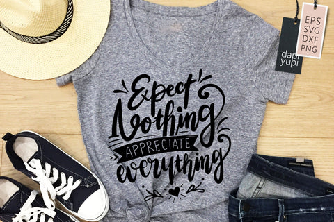 Gratitude SVG Expect Nothing Appreciate Everything Quotes SVG dapiyupi store 