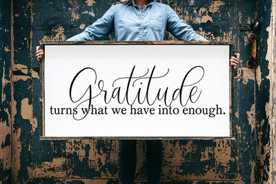 Gratitude Turns What We Have Into Enough SVG SVG So Fontsy Design Shop 