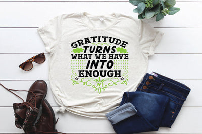 Gratitude Turns What We Have into Enough SVG thesvgfactory 