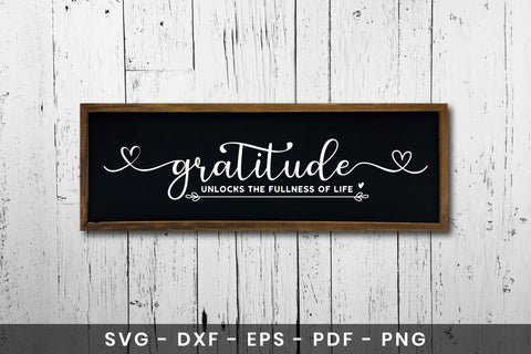 Gratitude Unlocks the Fullness of Life Sign SVG SVG CraftLabSVG 
