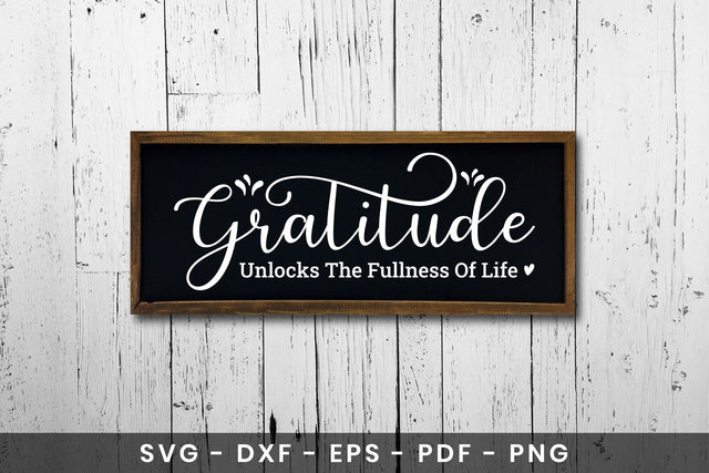 Gratitude Unlocks the Fullness of Life, Thanksgiving SVG SVG CraftLabSVG 