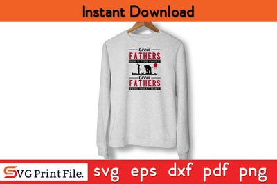 Great Fathers Don’t Find Fault Fathers Day SVG PNG Cricut File SVG SVG Print File 