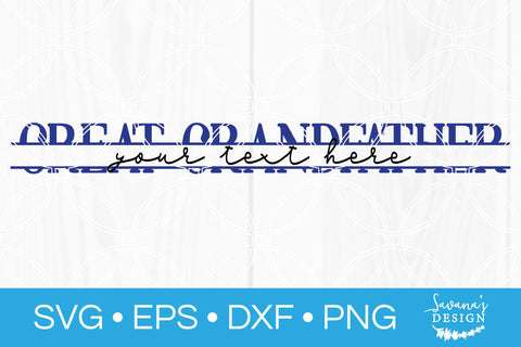 Great Grandfather Split Monogram SVG SVG SavanasDesign 