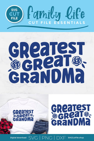 Great Grandma svg with flowers SVG SVG Cut File 