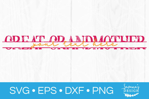 Great Grandmother Split Monogram SVG SVG SavanasDesign 