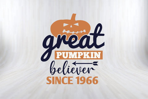 Great Pumpkin Believer Since Halloween SVG PNG Craft File SVG SVG Print File 