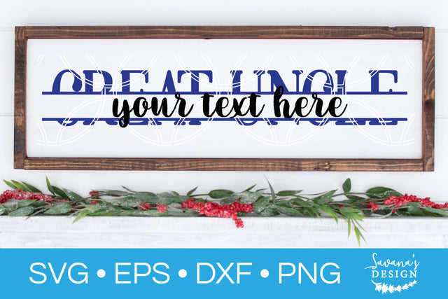 Great Uncle Split Monogram SVG SVG SavanasDesign 