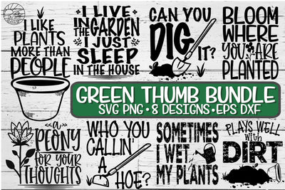 Green Thumb Bundle - 8 Designs - Vol 2 - SVG DXF PNG EPS SVG On the Beach Boutique