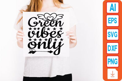 Green Vibes Only SVG Craftlabsvg24 