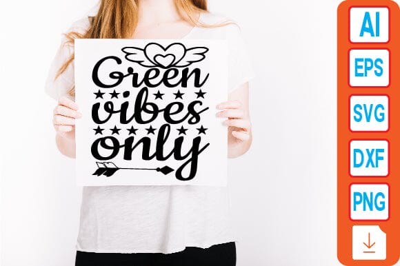 Green Vibes Only SVG Craftlabsvg24 