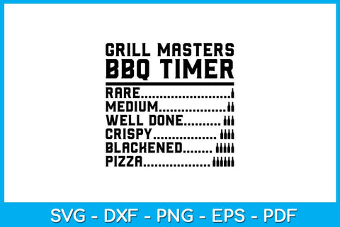 Grill Masters Bbq Timer Rare Medium Well Done Crispy Blackened Pizza SVG PNG PDF Cut File SVG Creativedesigntee 