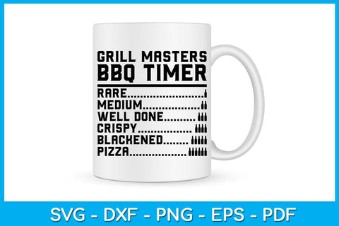 Grill Masters Bbq Timer Rare Medium Well Done Crispy Blackened Pizza SVG PNG PDF Cut File SVG Creativedesigntee 