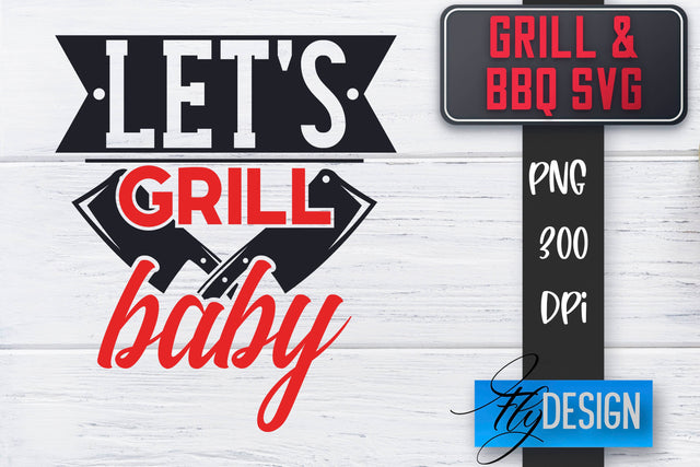 Grill SVG | BBQ SVG | Funny Father’s Day Quotes Svg SVG Fly Design 
