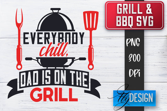 Grill SVG | BBQ SVG | Funny Father’s Day Quotes Svg SVG Fly Design 