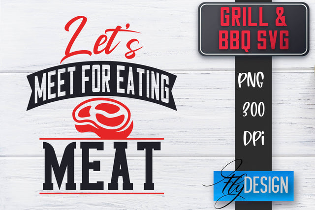 Grill SVG | BBQ SVG | Funny Father’s Day Quotes Svg SVG Fly Design 