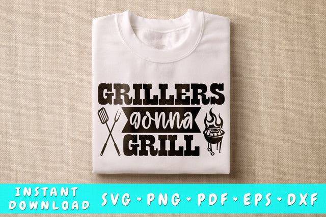 Grillers Gonna Grill SVG, Barbecue Quote SVG SVG HappyDesignStudio 
