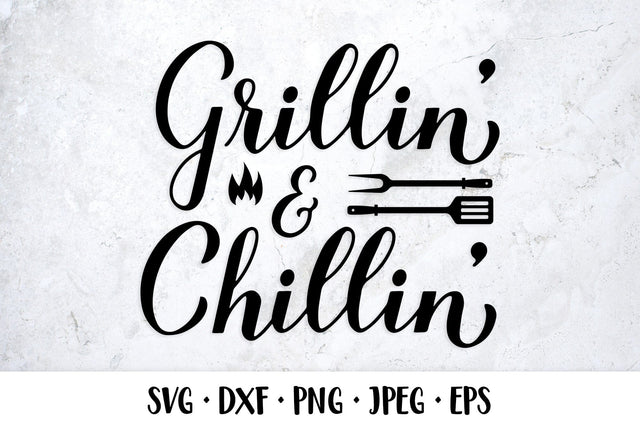 Grillin and Chillin SVG. BBQ quote. Barbeque shirt design SVG LaBelezoka 