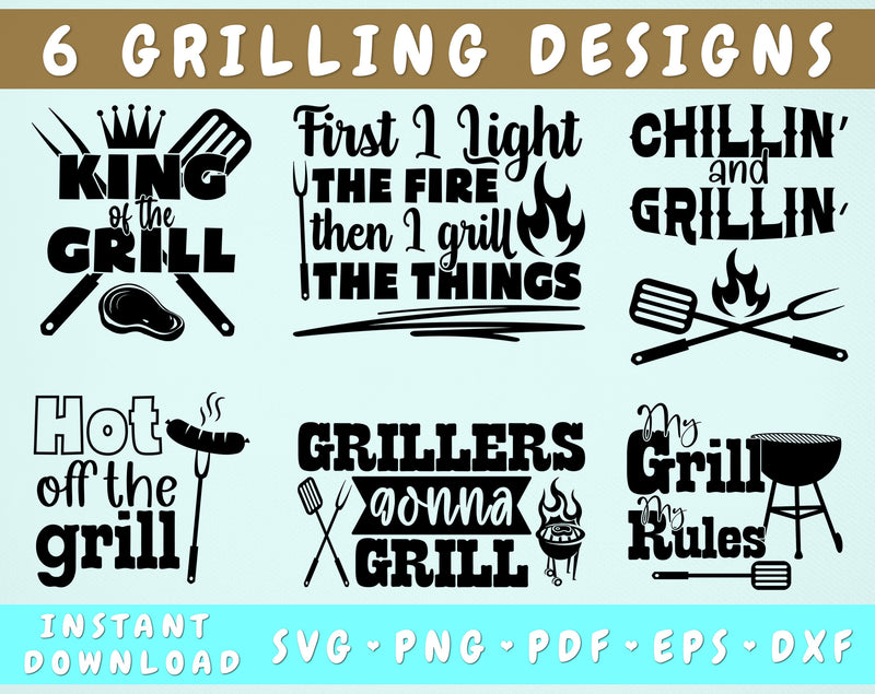 Grilling Quotes SVG Bundle, 6 Designs, Grill Sayings SVG, King Of The Grill SVG, First I Light The Fire Then I Grill The Things SVG, Hot Off The Grill SVG SVG HappyDesignStudio 