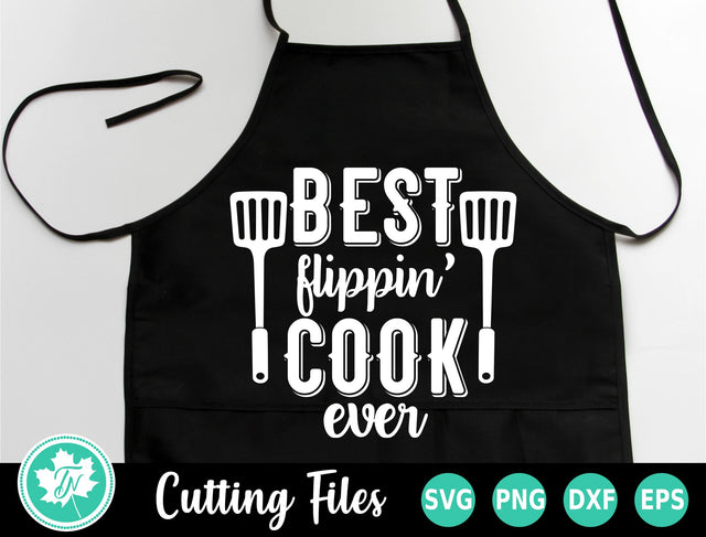 Grilling SVG | BBQ SVG | Best Flippin' Cook Ever SVG TrueNorthImagesCA 